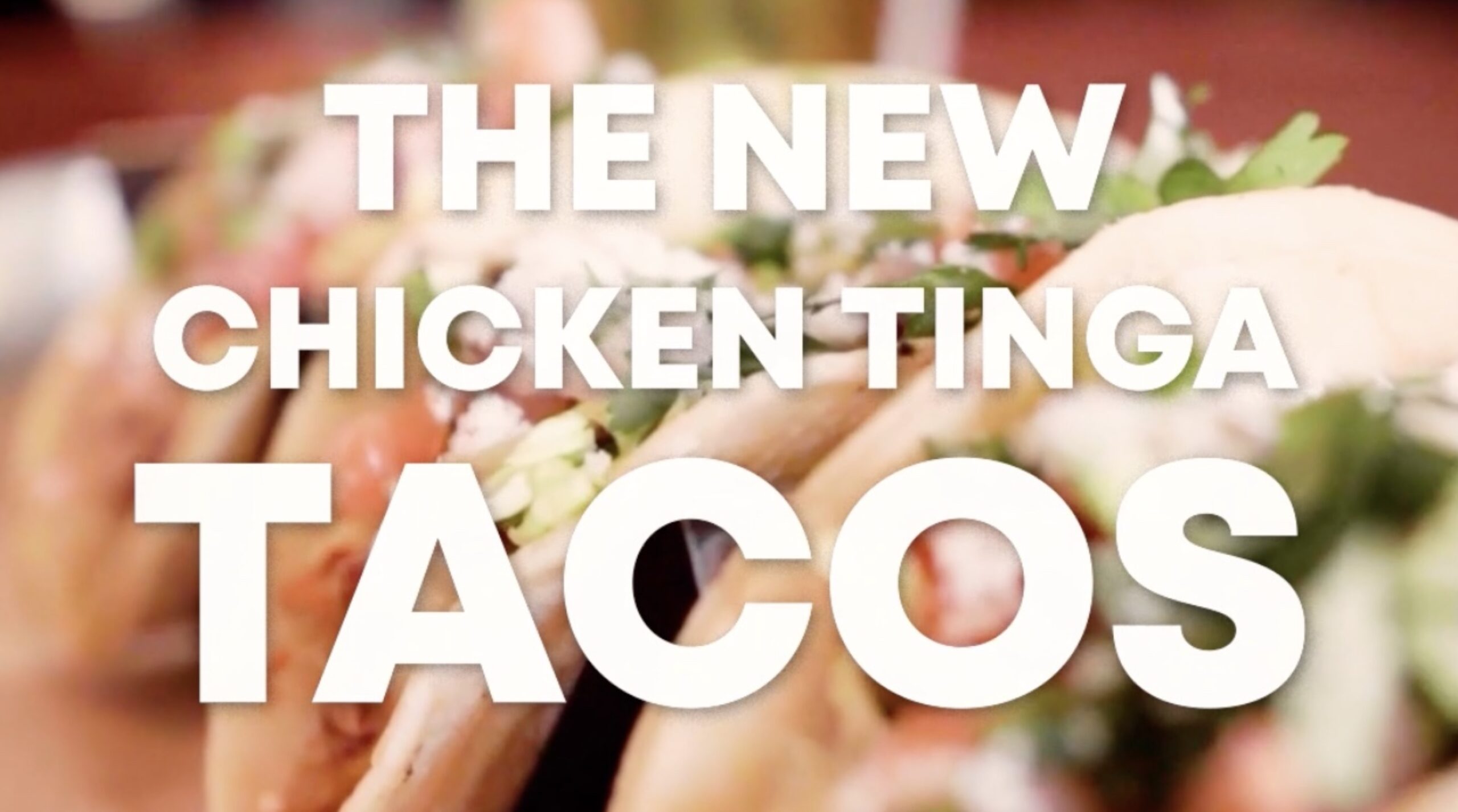 New Chicken Tacos